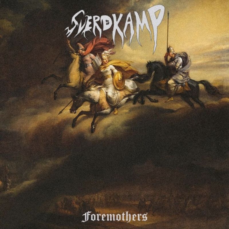 Sverdkamp - Foremothers (2025)