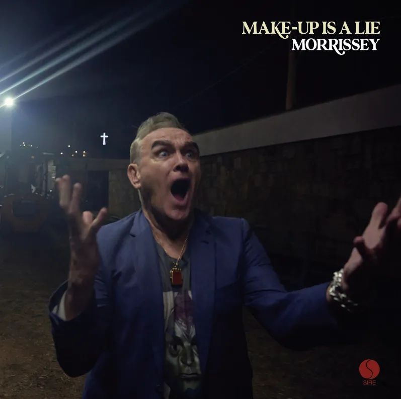Morrissey - Make-up Is a Lie (2026)